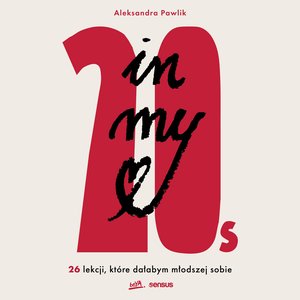 In my 20s. 26 lekcji, które dałabym młodszej sobie – audiobook