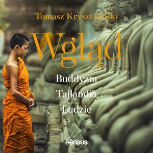 Wgląd. Buddyzm, Tajlandia, ludzie. Wydanie III – audiobook