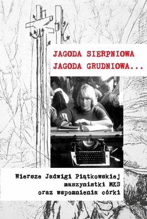 Jagoda sierpniowa, Jagoda grudniowa – ebooki
