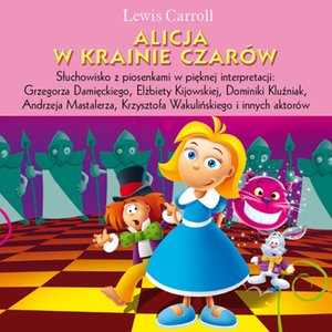Alicja w Krainie Czarów – audiobooki
