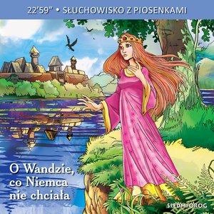 O Wandzie co Niemca nie chciała. Słuchowisko dla dzieci – audiobooki
