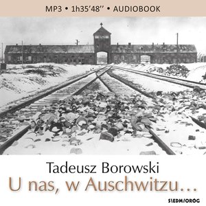 U nas, w Auschwitzu... – audiobooki