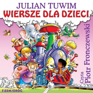 Wiersze dla dzieci. Julian Tuwim – audiobooki