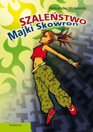 Szaleństwo Majki Skowron – ebooki