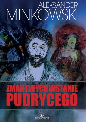 Zmartwychwstanie Pudrycego – ebooki