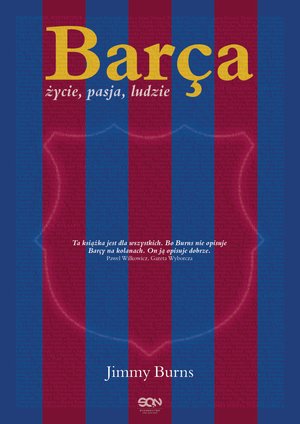 Barça. Życie, pasja, ludzie – ebook