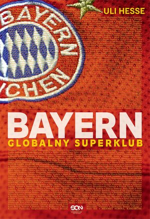 Bayern. Globalny superklub  – ebook