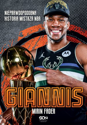 Giannis. Nieprawdopodobna historia mistrza NBA – ebook