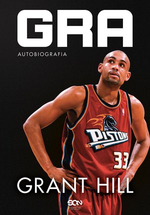 Grant Hill. Gra. Autobiografia – ebook