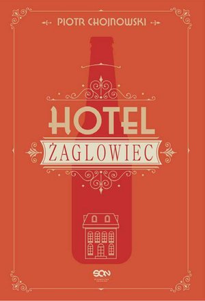 Hotel Żaglowiec – ebook