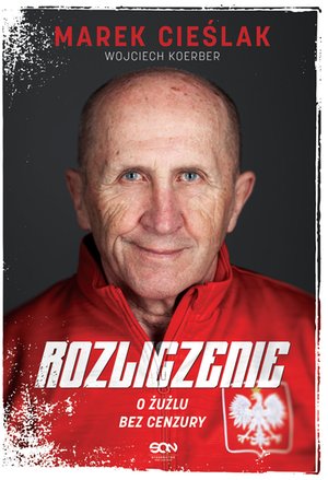 Hobby: Marek Cieślak. Rozliczenie. O żużlu bez cenzury – ebook
