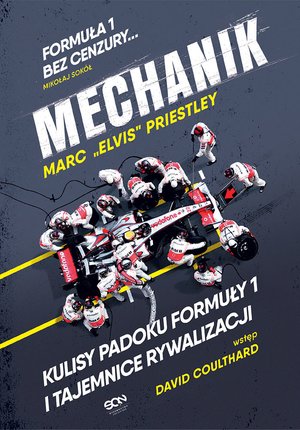 Mechanik. Kulisy padoku F1 i tajemnice rywalizacji – ebook