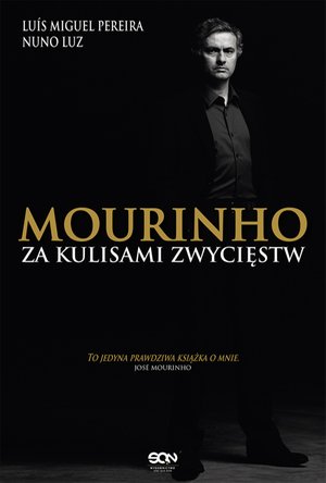 Mourinho. Za kulisami zwycięstw – ebook