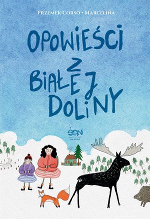 Opowieści z Białej Doliny – ebook