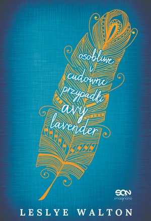 Osobliwe i cudowne przypadki Avy Lavender – ebook