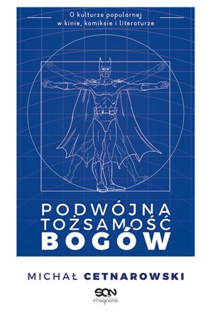 Podwójna tożsamość bogów – ebook