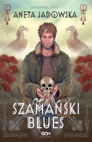 Szamański blues (Trylogia szamańska #1) – ebook