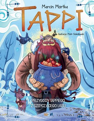 Tappi. Przygody Tappiego z Szepczącego Lasu – ebook