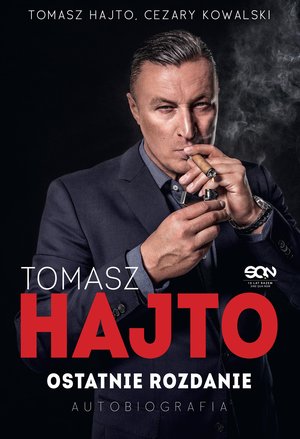 Tomasz Hajto. Ostatnie rozdanie. Autobiografia – ebook
