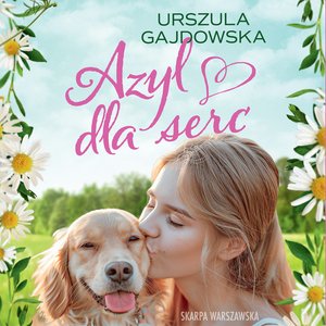 Azyl dla serc – audiobooki