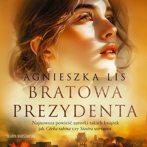Bratowa prezydenta – audiobooki