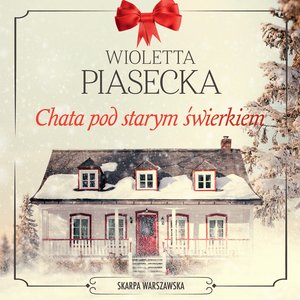 Chata pod starym świerkiem – audiobooki