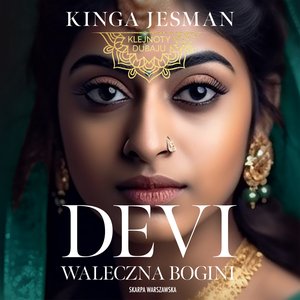 Devi. Waleczna Bogini – audiobooki