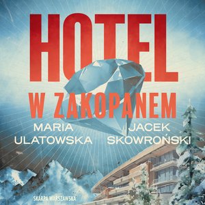 Hotel w Zakopanem – audiobooki