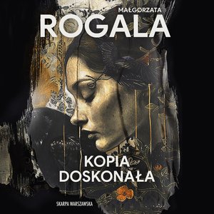 Kopia doskonała – audiobooki