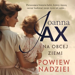 Na obcej ziemi. Powiew nadziei – audiobooki