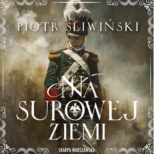 Na surowej ziemi – audiobooki