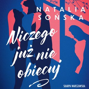 Niczego już nie obiecuj – audiobook