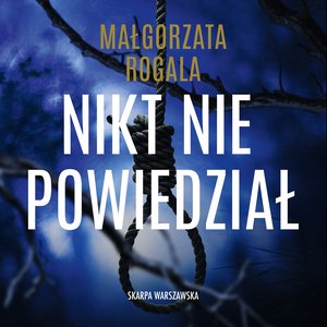 Nikt nie powiedział – audiobooki