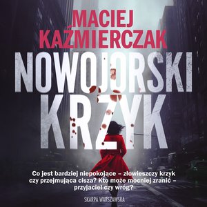 Nowojorski krzyk – audiobook