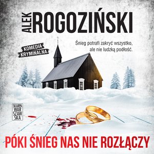 Póki śnieg nas nie rozłączy – audiobooki