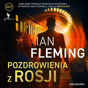 Sensacja: James Bond. Pozdrowienia z Rosji – audiobook