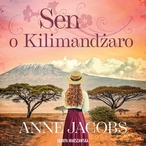 Sen o Kilimandżaro – audiobooki