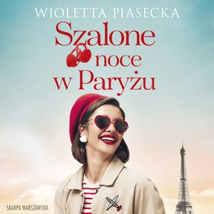 Szalone noce w Paryżu – audiobooki