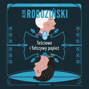 Teściowe i fałszywy papież – audiobooki