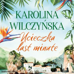 Ucieczka last minute – audiobooki