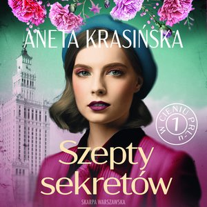 W cieniu PRL-u. Szepty sekretów – audiobooki