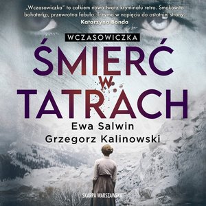 Wczasowiczka. Śmierć w Tatrach – audiobooki