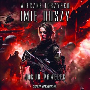 Wieczne igrzysko. Imię duszy – audiobooki