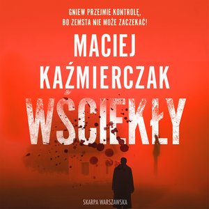 Wściekły – audiobook
