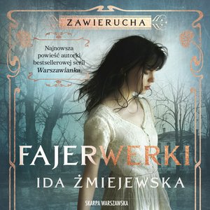 Zawierucha. Fajerwerki – audiobooki