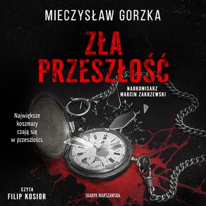 Zła przeszłość – audiobooki