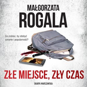Złe miejsce, zły czas – audiobooki