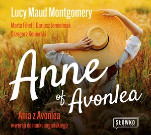 Anne of Avonlea. Ania z Avonlea w wersji do nauki angielskiego – audiobook