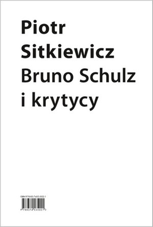 Bruno Schulz i krytycy. Recepcja twórczości Brunona Schulza w latach 1921-1939 – ebooki