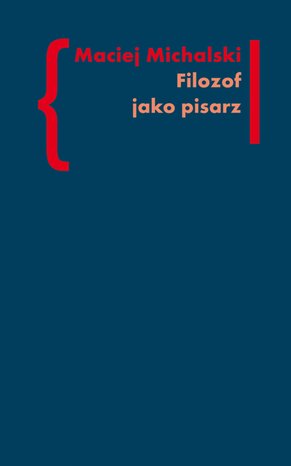 Filozof jako pisarz. Kołakowski - Skarga - Tischner – ebooki